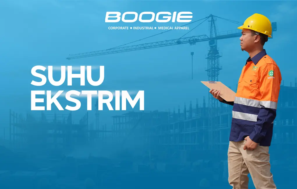 bertahan di suhu ekstreme seragam safety boogie