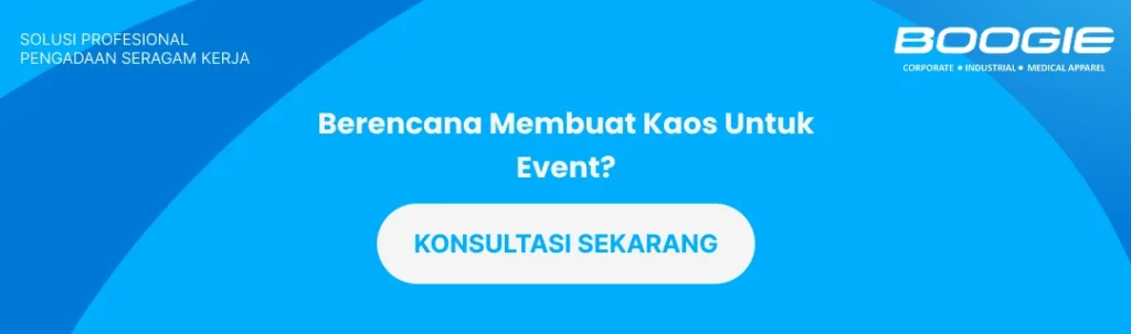 Bikin Baju Kaos untuk Event Perusahaan? Ini 6 Hal yang Harus Disiapkan Oleh Procurement